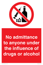 no-admittance-to-anyone-under-the-influence-of-drugs-or-alcohol~